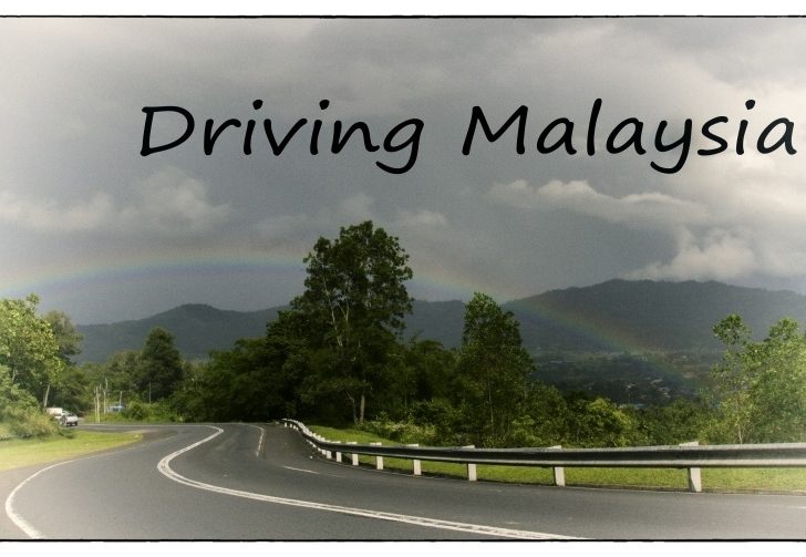 Driving Malaysia.
