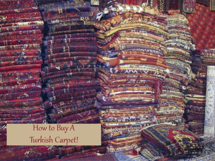 Buy A Turkish Carpet.