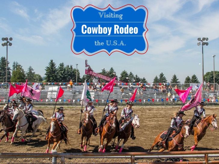Visit a Rodeo, the most American event.