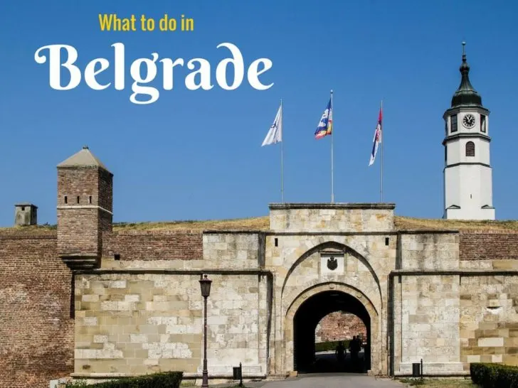 What to do in Belgrade Serbia