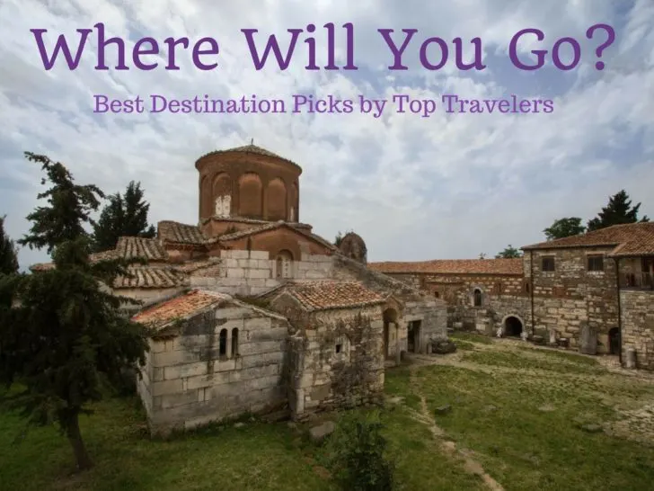 Where will you go next year? Part 2 of Travelers revealing their top destinations is here!