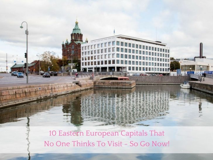 10 Eastern European Capitals That No One Thinks To Visit - So Go Now!