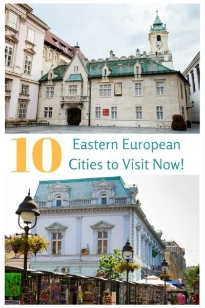 Bratislava and Belgrade, 2 Eastern European Cities to visit now!