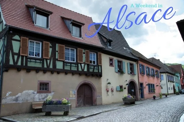 A Weekend Recharge in Alsace.