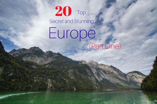 Secret Stunning Places in Europe.