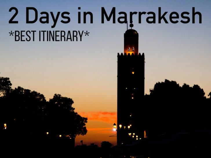 2 Days in Marrakesh Itinerary.