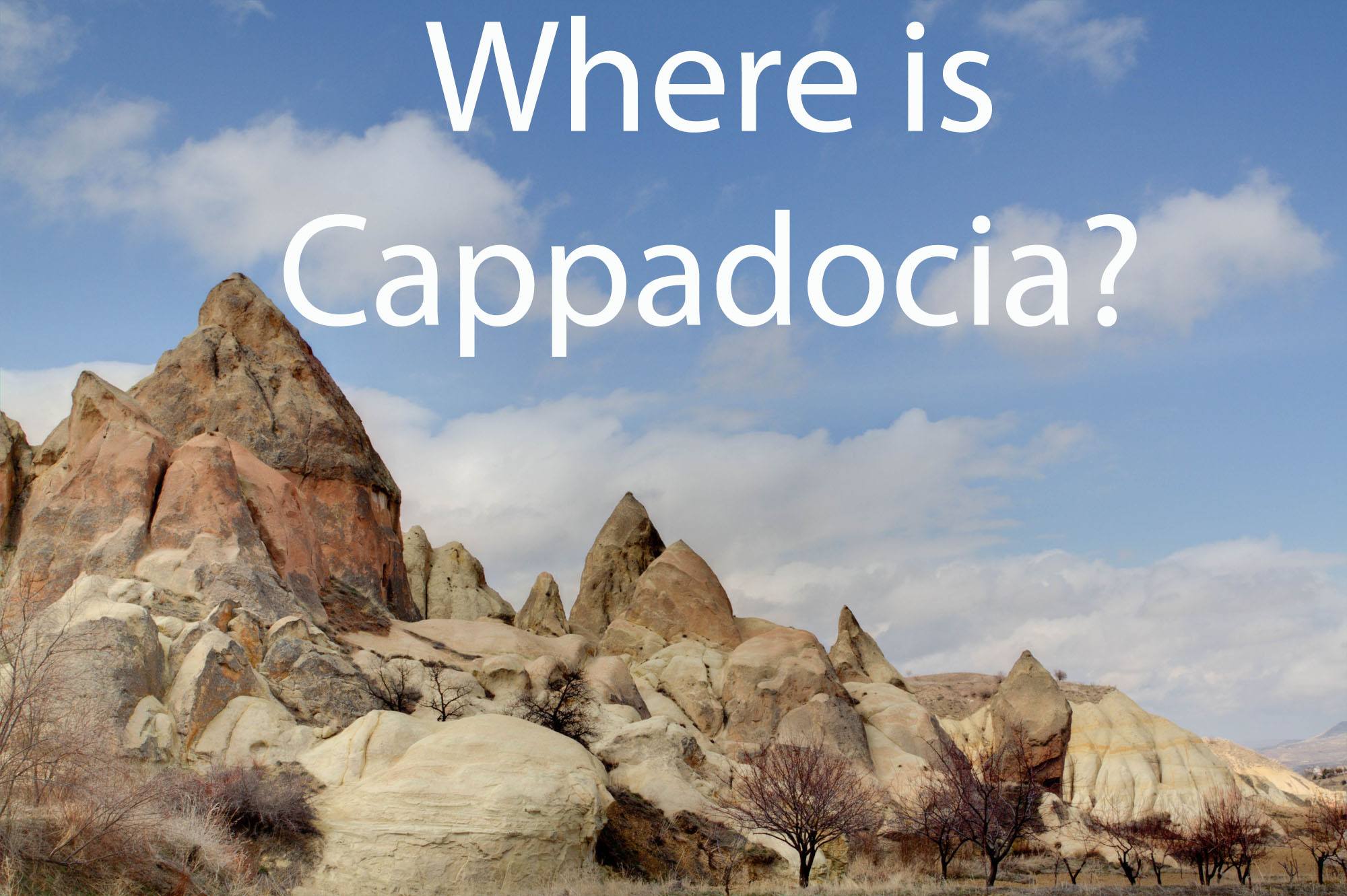 Where is Cappadocia?