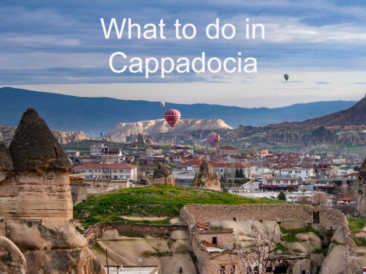 What to do in Cappadocia.