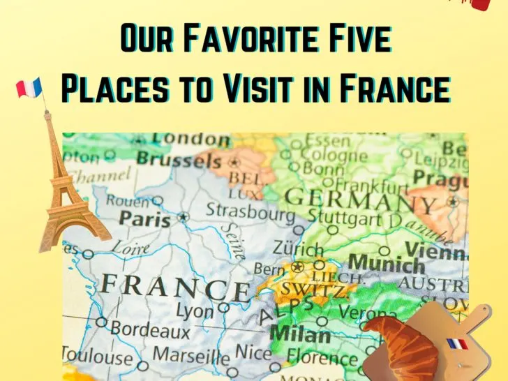 Best Places in France to Visit.