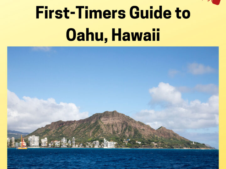 First-timers Guide to Oahu, Hawaii.