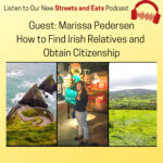 Guest: Marissa Pedersen tells us how to find Irish relatives.